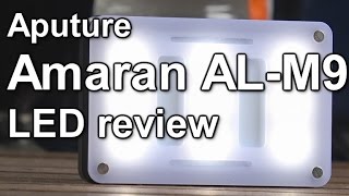 Review Aputure Amaran Al-M9 Led Light