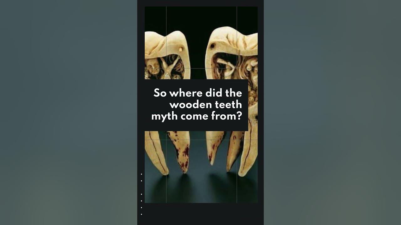 Episode 32 just how wooden were george washingtons teeth youtube