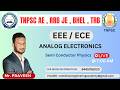 SEMICONDUCTOR PHYSICS| ANALOG ELECTRONICS | ELECTRICAL IN TAMIL| TNEB AE| TNEB TA | TNPSC AE| TRB