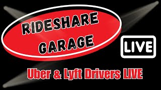 Rideshare Garage LIVE | Uber driver Lyft driver