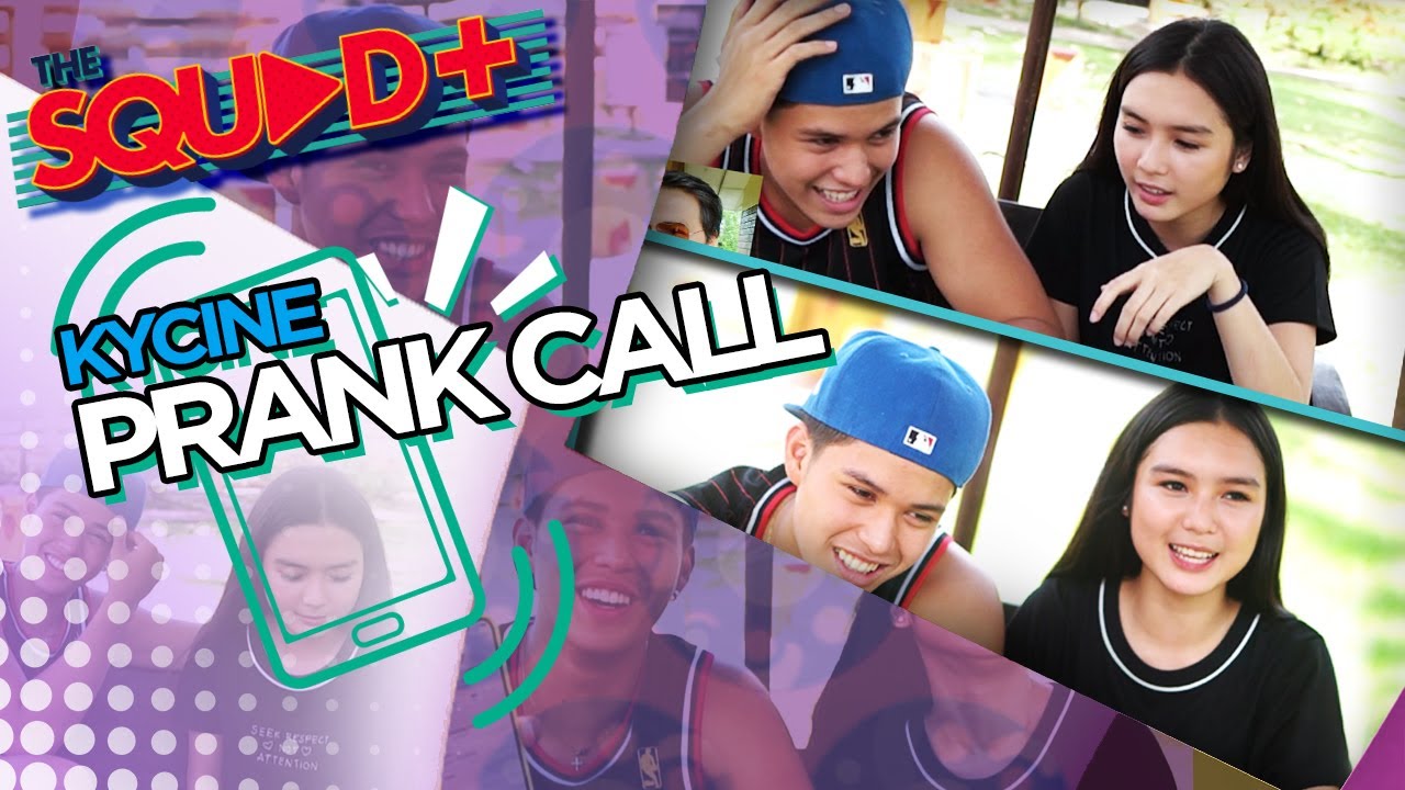 PRANK CALLING • KYCINE | The Squad+