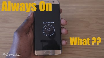 Samsung Galaxy S7/S7 Edge - Always On Display