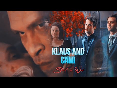 Klaus and Cami || Start a War