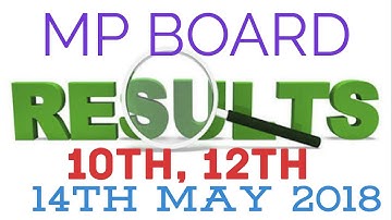 MP Board Result 2018 Date | 10th class 12th class Result 2018 | MPBSE Result Date 14th May 2018