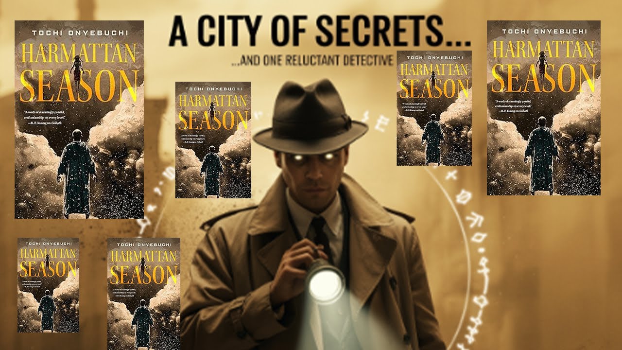 Harmattan Season A Noir Fantasy You Can’t Put Down   by  Tochi Onyebuchi @green mountain