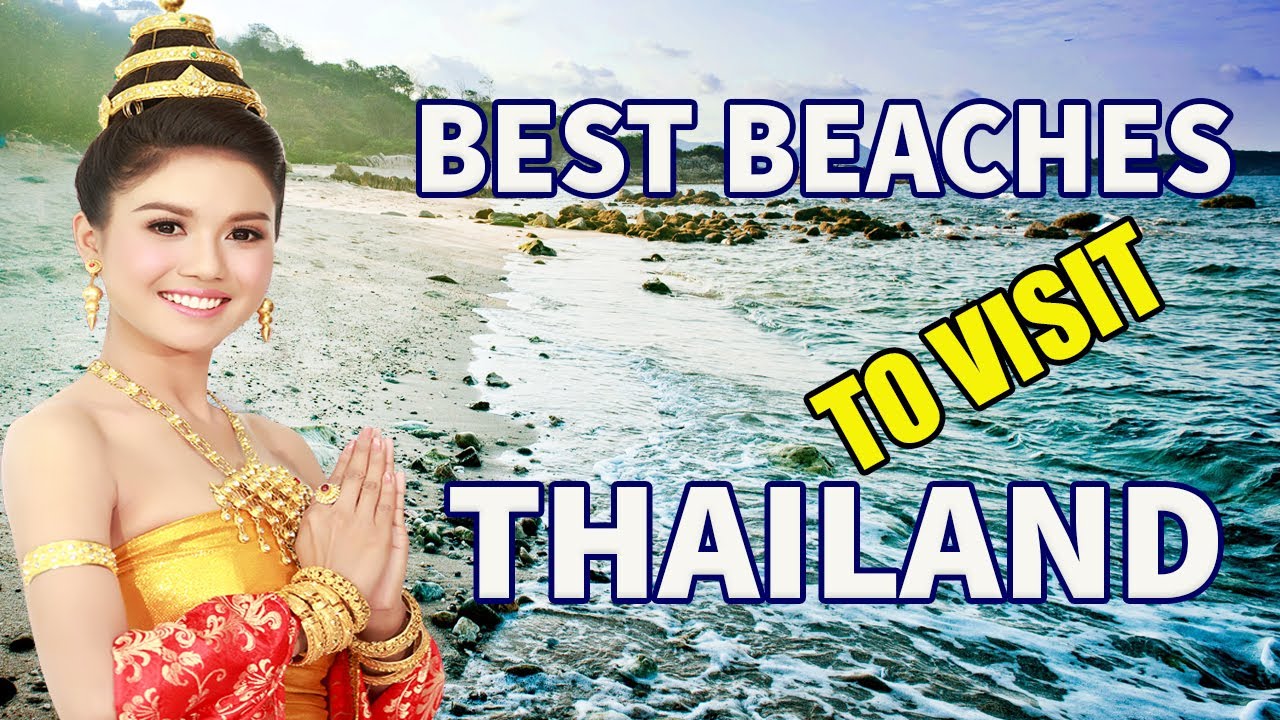 Best 10 Beaches In The Thailand Top Thailand Beaches To Visit 2020
