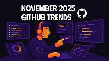 November 2025 GitHub Trends: 25 Projects You Need To Know