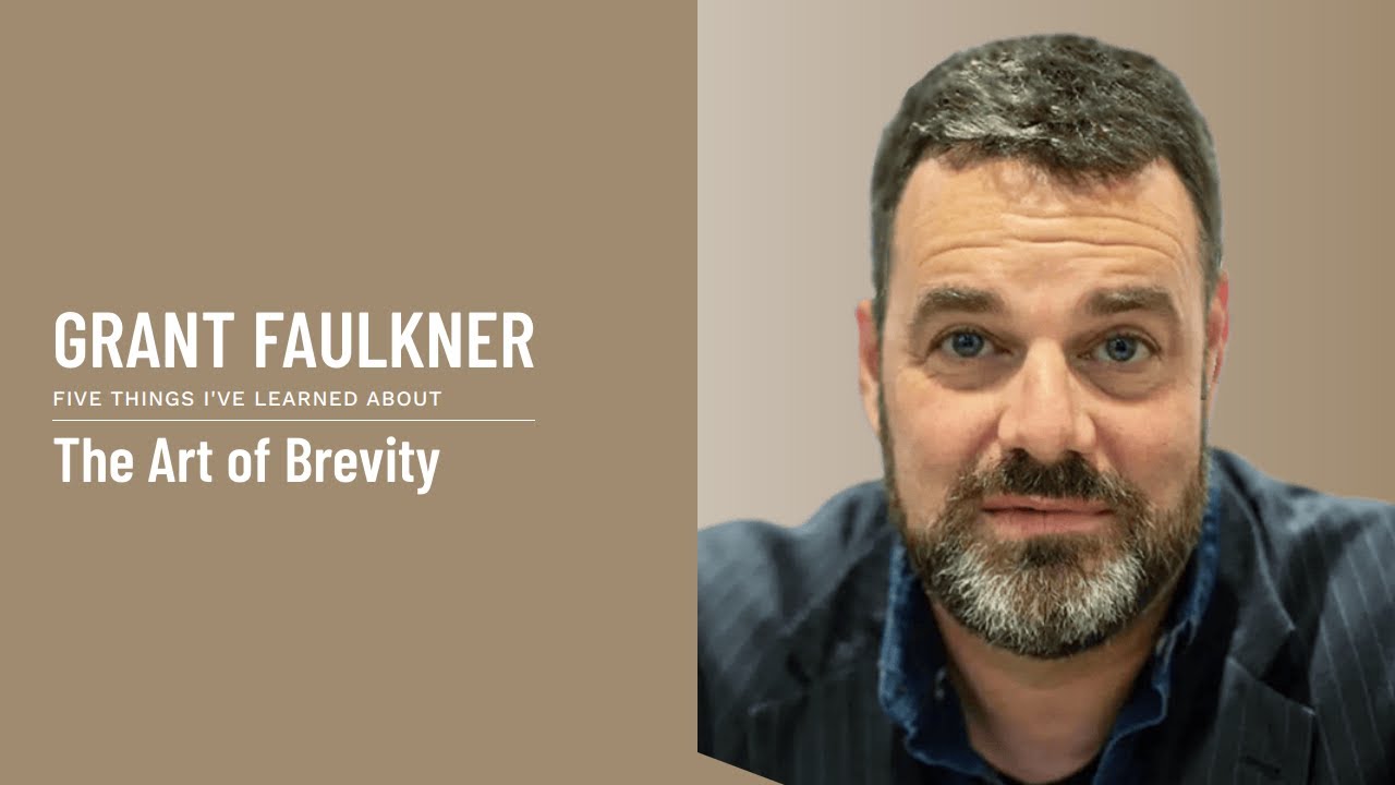 Grant Faulkner The Art of Brevity YouTube
