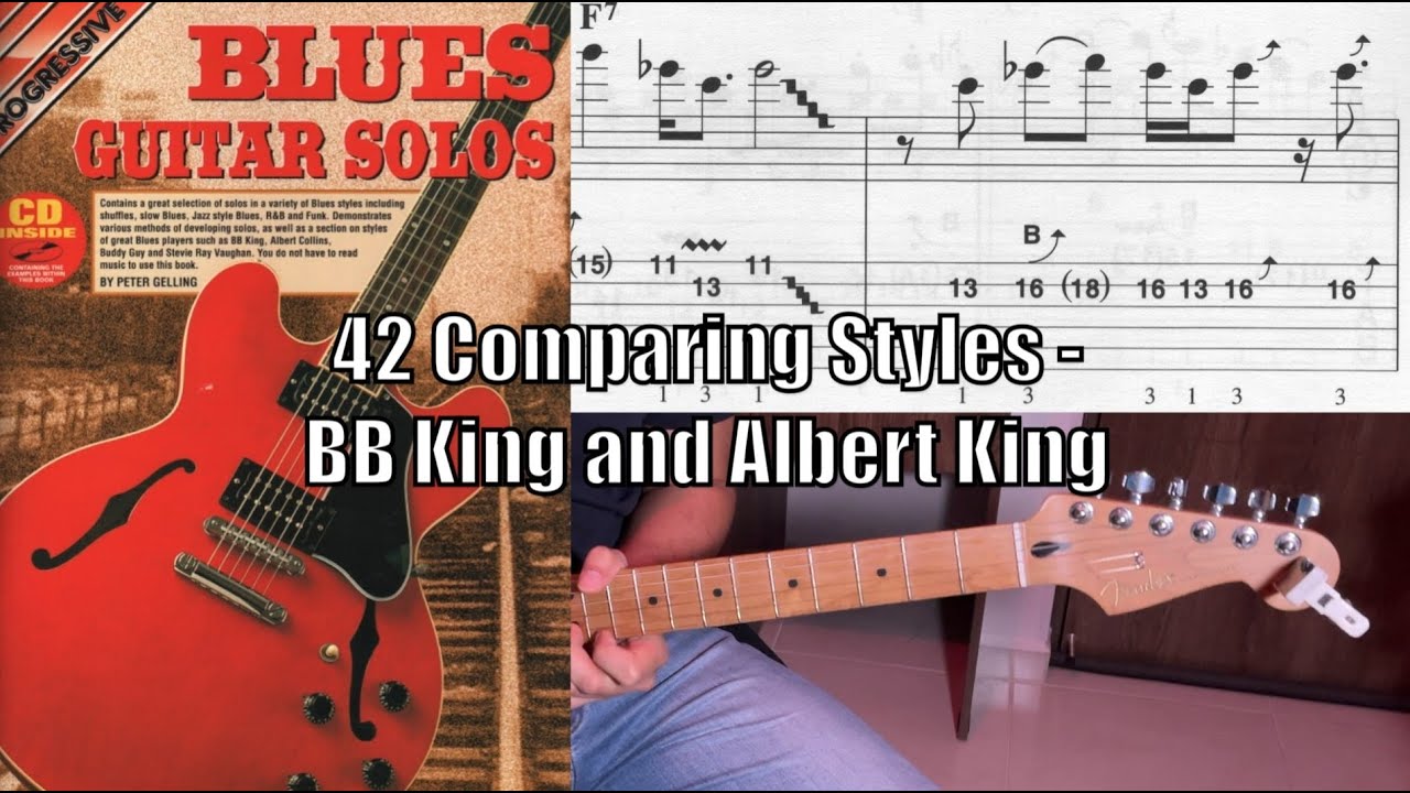 42 Comparing Styles - BB and Albert King | Progressive Blues Guitar ...