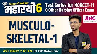 MUSCULO-SKELETAL-1 | NORCET-11 & other Nursing Exam | No.21 BY OP Nehra Sir