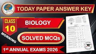 Today FBISE 10th Biology MCQs Paper Answer Key | First Annual Exams 2026 | 10th biology screenshot 2