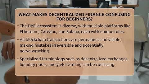 What Makes Decentralized Finance Confusing For Beginners? - Talking Tech Trends