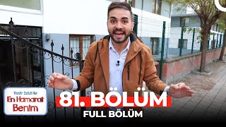 En Hamarat Benim 81. Bölüm