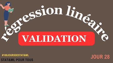 Validation d’un modèle de régression linéaire: Tout ce qu