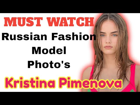 Kristina Pimenova | Russian Fashion Model | Actress