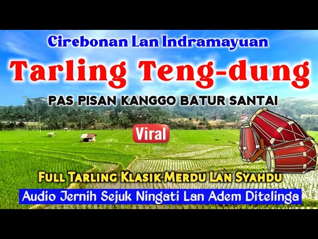 Tarling Klasik TENGDUNG Cirebonan Spesial | Full Album Paling Adem class=