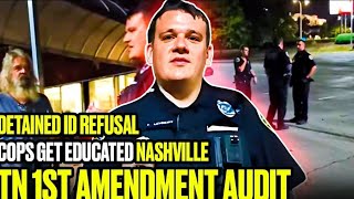 DETAINED ID Refusal, Cops Get Educated  Nashville,  TN  1st Amendment Audit