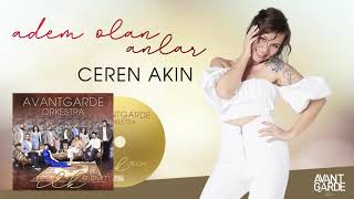 Avantgarde Orkestra feat. Ceren Akın - Adem Olan Anlar (Official Audio)