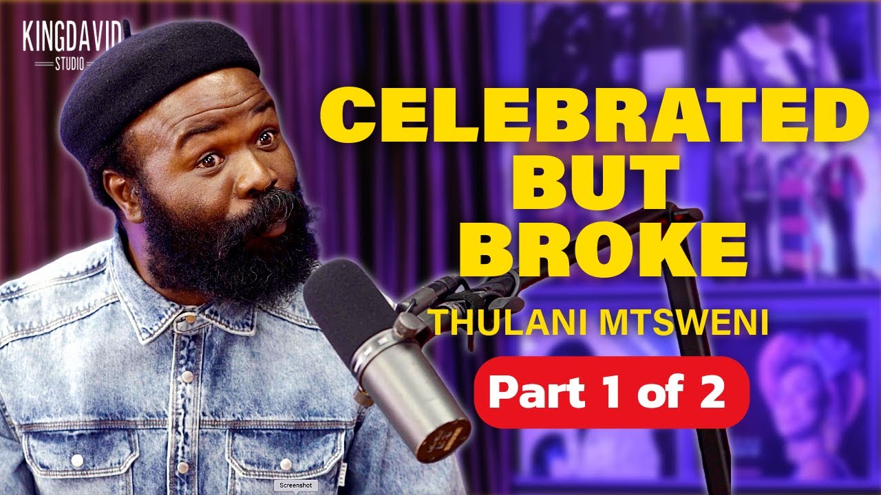THULANI MTSWENI (Part 1 of 2) POOR UPBRINGING | SLEEPING IN THE STREET | FOLLOWING MY DREAMS