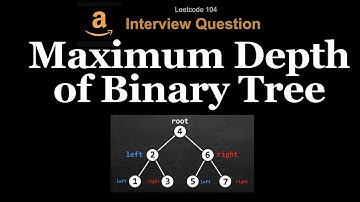 Leetcode 104: Maximum Depth of Binary Tree