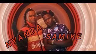 NYANDA MLOLA  FT  SAMIKE NJESHI  AUDIO 