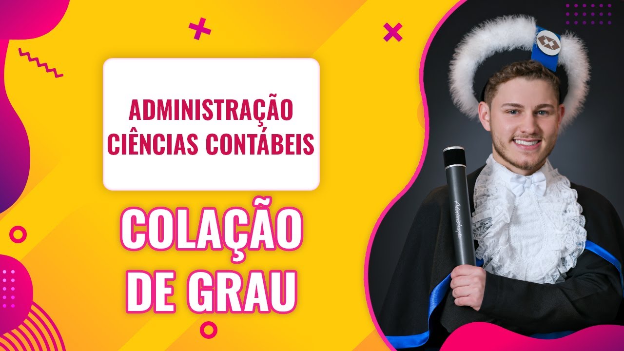 COLAÇÃO DE GRAU DE ADMINISTRAÇÃO E CIÊNCIAS CONTÁBEIS 2025/2 DA URI/FW
