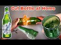 How To Cut Glass Bottle Easily at Home | कांच की बोतल को असानीसे काटे | Glass Bottle Cutting |