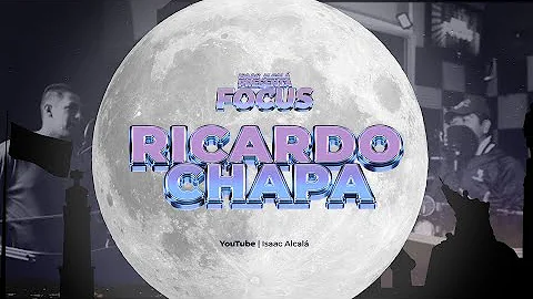 Focus | Entrevista con Ricardo Chapa (Ep.1 - T.1)