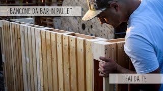 🏚 FAI DA TE 🛠 BANCONE BAR IN PALLET (Lucca Comics & Games 2019)