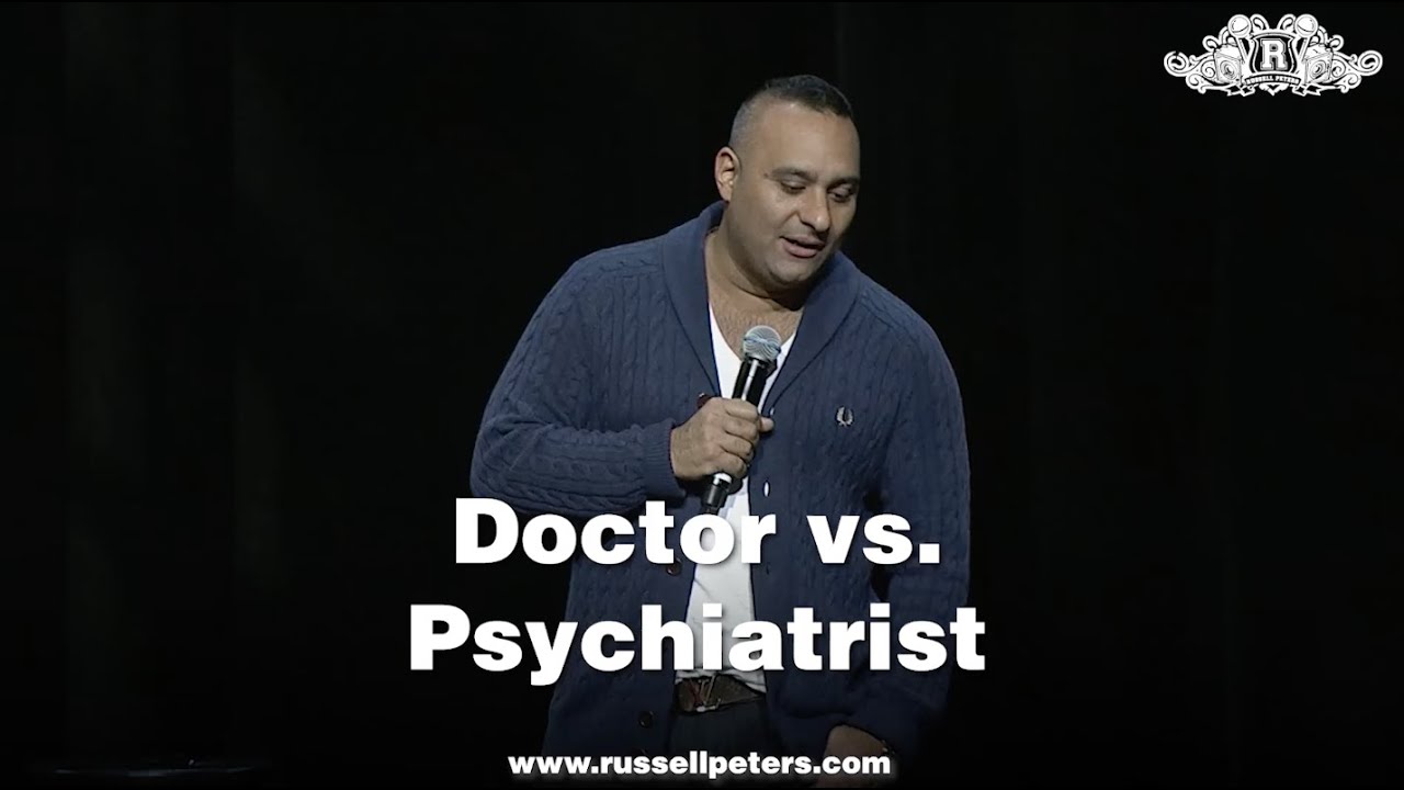 Russell Peters Doctor vs. Psychiatrist YouTube
