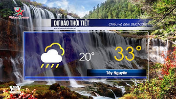 Dự báo thời tiết chiều và đêm 28/07/2020 | Nam Bộ chiều tối mưa dông rải rác