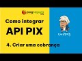 PagSeguro - API Pix - Criar uma cobrança
