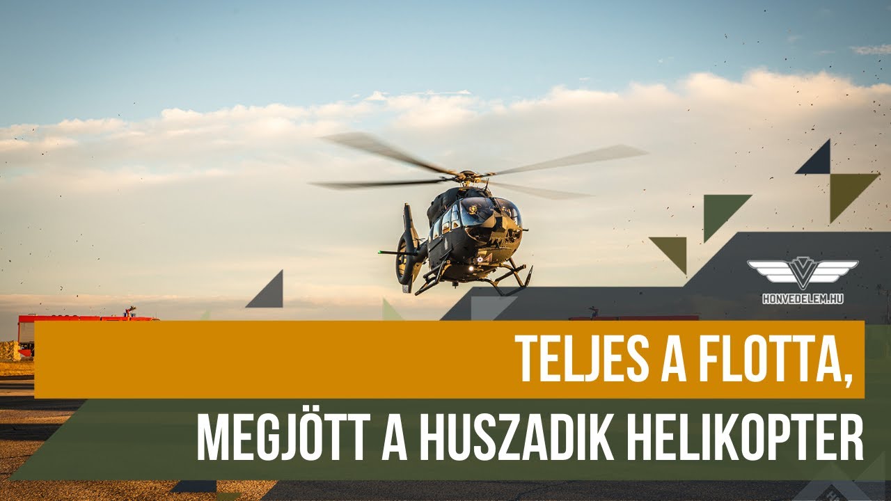 Teljes a flotta, megjött a huszadik helikopter
