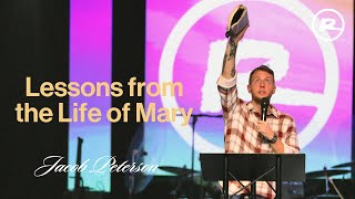 Lessons from the Life of Mary | Jacob Peterson