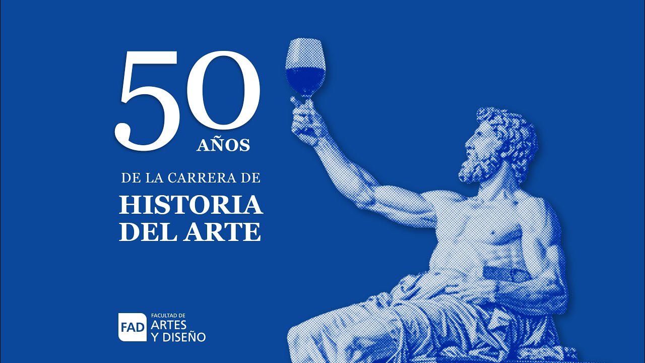 🟠50 Años de la Carrera de Historia del Arte