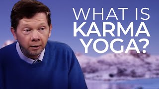 What is Karma Yoga? | Eckhart Tolle Reads The Bhagavad Gita