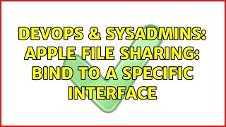 Famous DevOps & SysAdmins: Apple file sharing: bind to a specific interface (2 Solutions!!) Net Worth