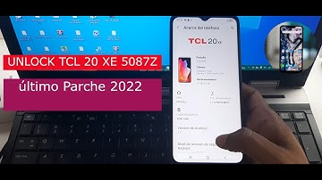UNLOCK TCL 20 XE 5087Z último Parche DE Seguridad 2022 con Sim-unlocker Pro