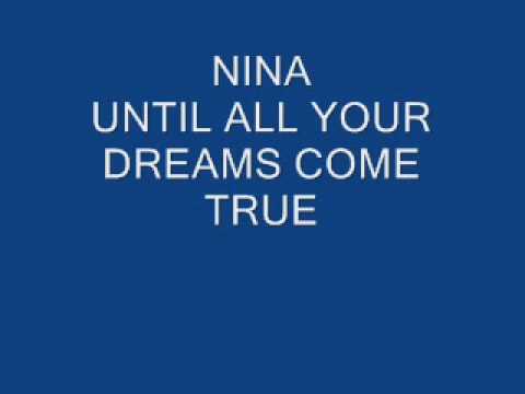 NEW MONKEY   NINA - UNTIL ALL YOUR DREAMS COME TRUE
