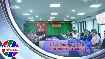 Chuyên đề kinh tế: Huy động vốn đầu tư cho phát triển kinh tế