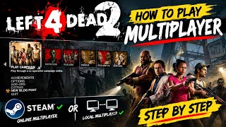 How to Play Left 4 Dead 2 Multiplayer in 2026 | Steam & LAN Guide