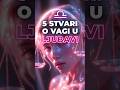 5 STVARI O VAGI U LJUBAVI (ovo ih otkriva)