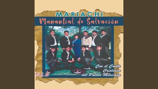 Video thumbnail of "Mariachi Manantial de Salvacion - Mi Amigo Pablo"
