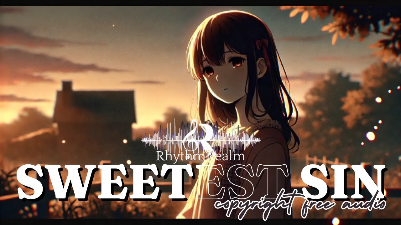 Sweetest Sin RhythmRealm Copyright Free Audio YouTube Sweetest sin rhythmrealm copyright free audio youtube