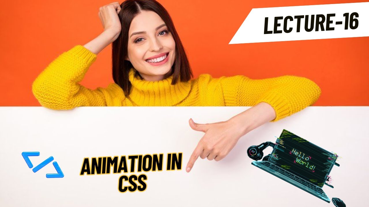 lecture 16 : Animation in CSS | Css Complete Course in hindi 2026 - YouTube