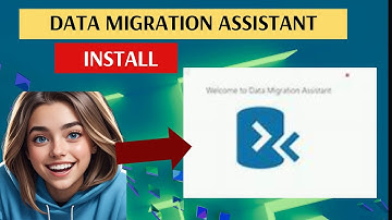 How to Install Data Migration Assistant download| SQL Database Migration