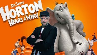 Horton Hears a Who  Nostalgia Critic