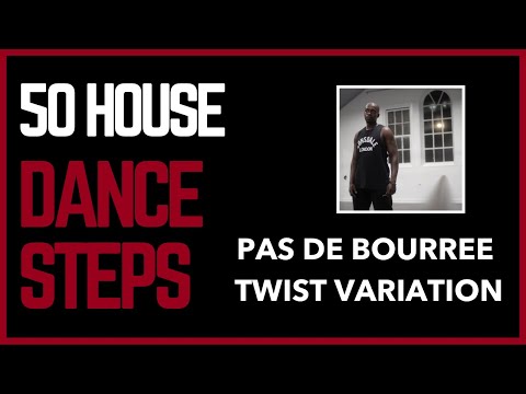 House Dance Tutorial | Pas De Bourree Twist | 50 House Dance Steps (PART 4/6)