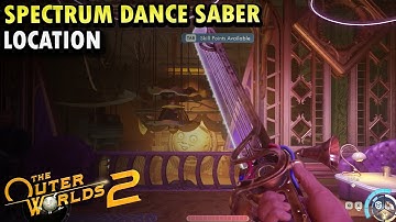 The Outer Worlds 2 : Spectrum Dance Saber Location