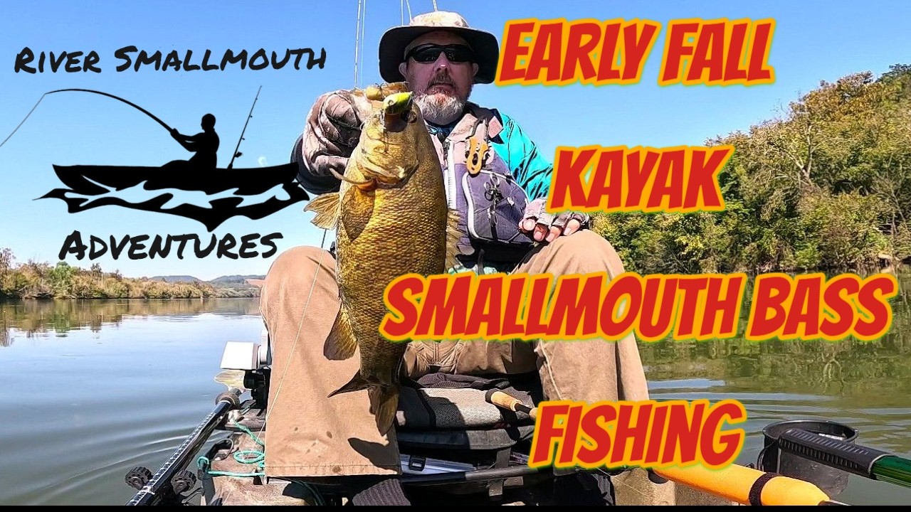 Early Fall Kayak Fishing for Smallmouth Bass